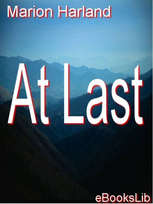 Title details for At Last by Marion Harland - Available